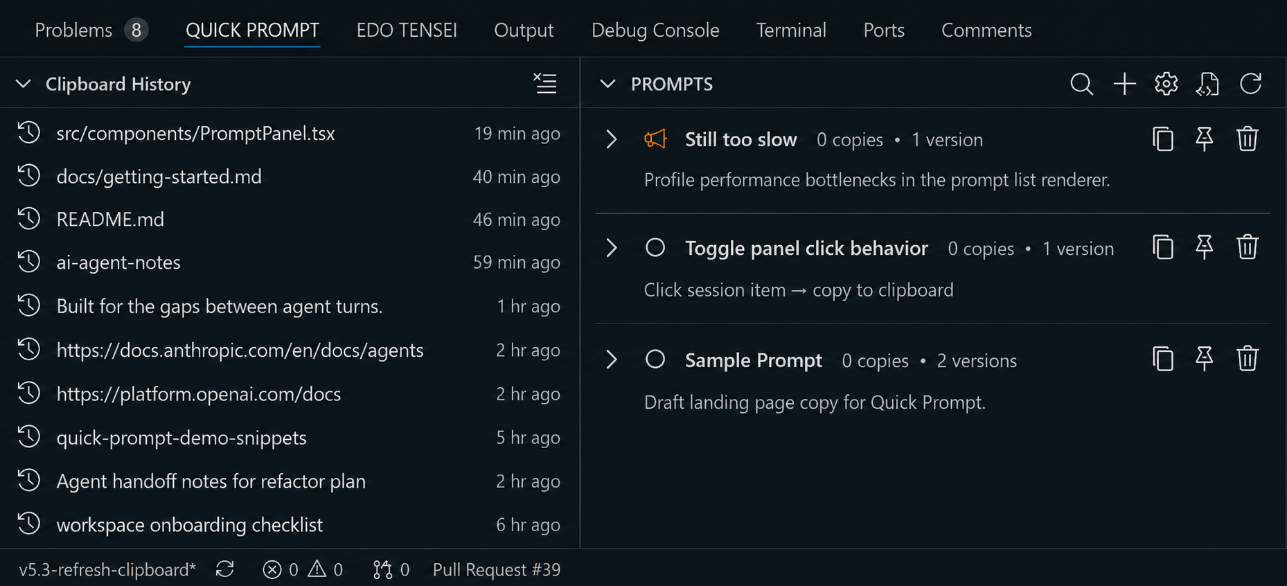Quick Prompt panel showing clipboard history and saved prompt queue
